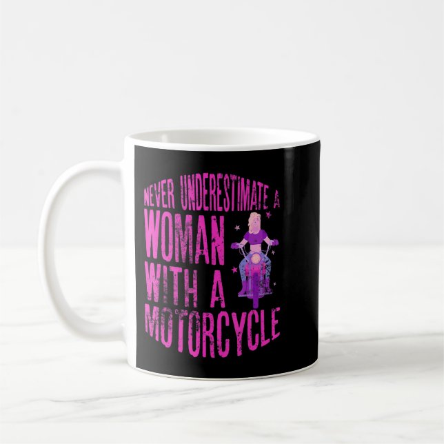 Never Underestimate A Woman With A Motorcycle A Fu Kaffeetasse (Links)