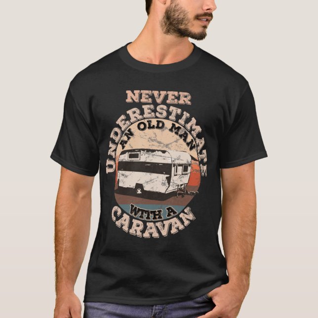 Never underestimate an Old Man with a Caravan boy T-Shirt (Vorderseite)