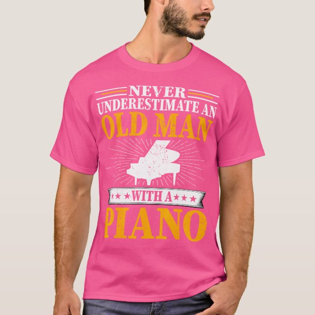 Never Underestimate An Old Man With A Piano - Men' T-Shirt (Vorderseite)