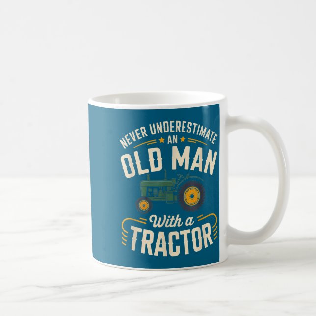 Never Underestimate An Old Man With A Tractor – Fa Kaffeetasse (Rechts)