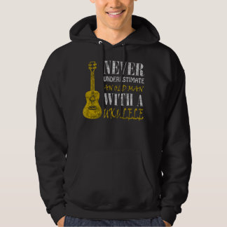 Never underestimate an old man with a ukuleleThis  Hoodie