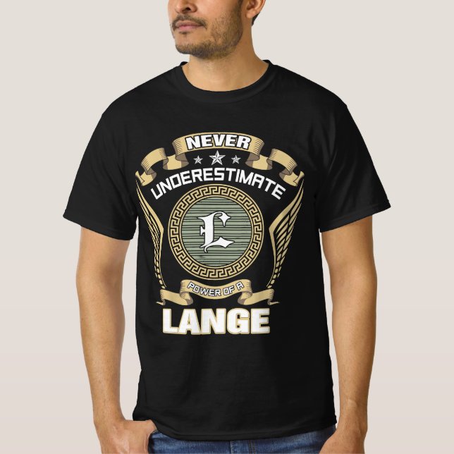 NEVER_UNDERESTIMATE_POWER_OF_A_LANGE T-Shirt (Vorderseite)