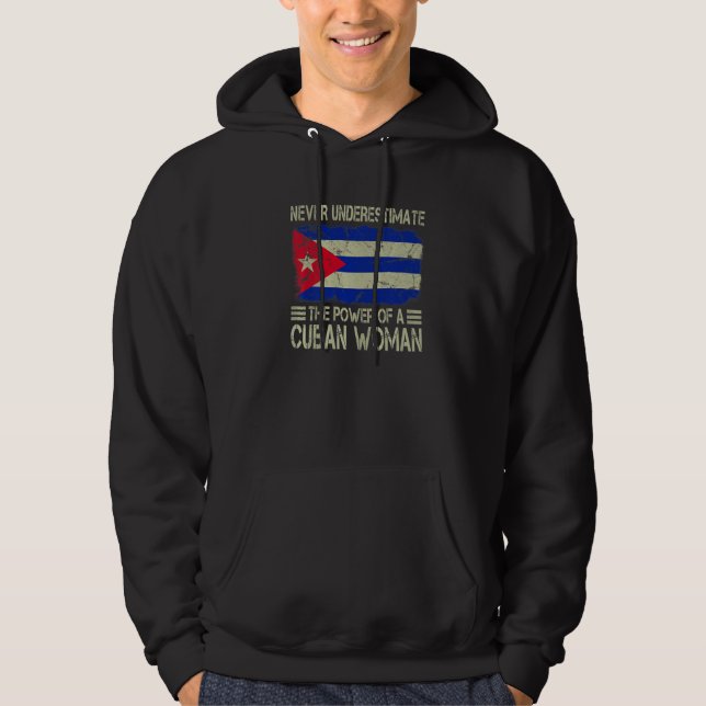 Never Underestimate The Power of a Cuban Woman Fla Hoodie (Vorderseite)