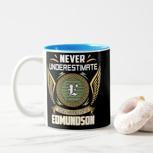 Never Underestimate The Power Of A Edmundson Zweifarbige Tasse (Mit Donut)