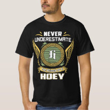 Never Underestimate The Power Of A Hoey