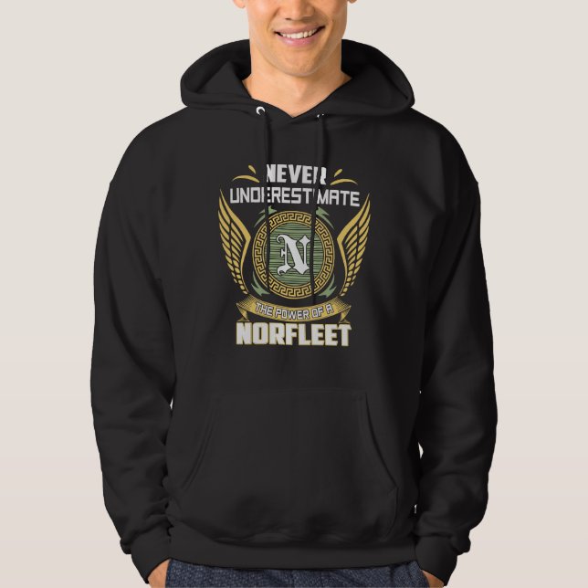 Never Underestimate The Power Of A Norfleet Hoodie (Vorderseite)