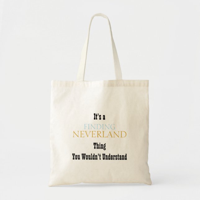 Neverland Tote Bag finden Tragetasche (Vorne)
