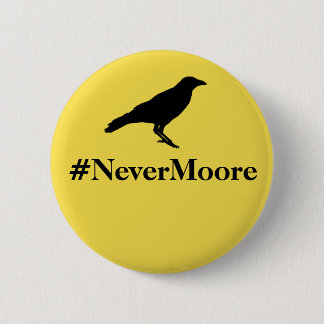 #NeverMoore Knopf Button