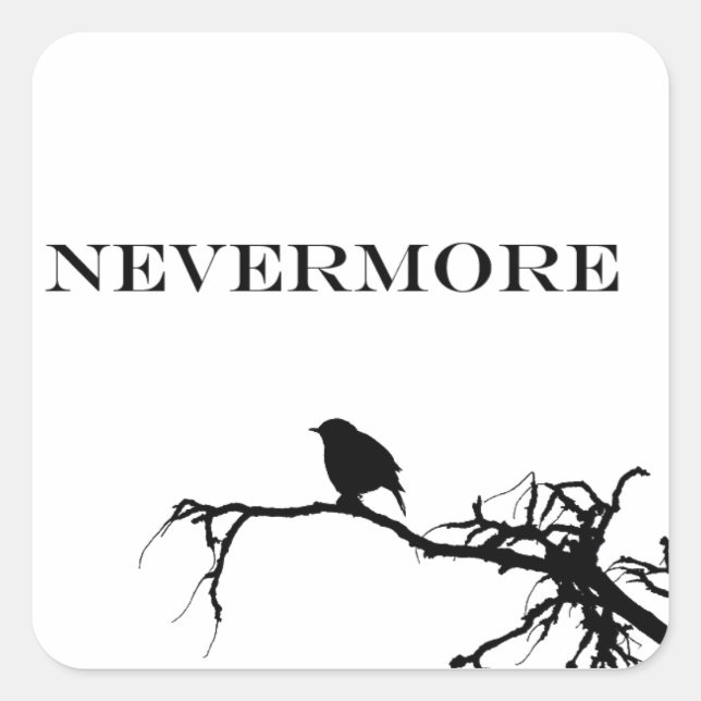 Nevermore Raven Gedicht Edgar Allan Pose Zitat Quadratischer Aufkleber (Vorderseite)