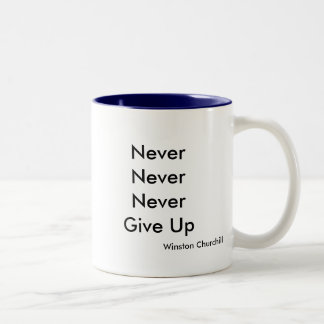 NeverNeverNeverGive oben, Winston Churchill Zweifarbige Tasse