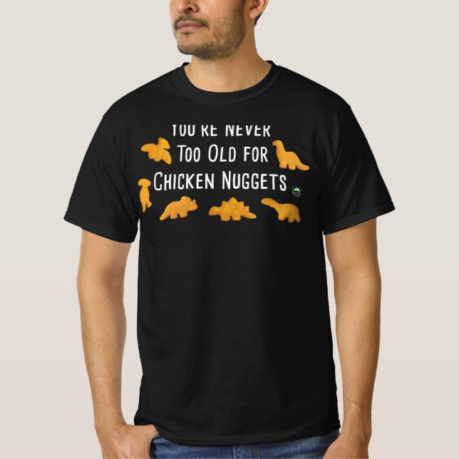 Neveroo Old for Dino Chicken Nuggets T - Shirt Swe (Vorderseite)
