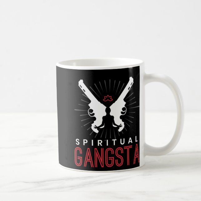 New Age Sritual Srituality Yoga Gangster Enlighten Kaffeetasse (Rechts)