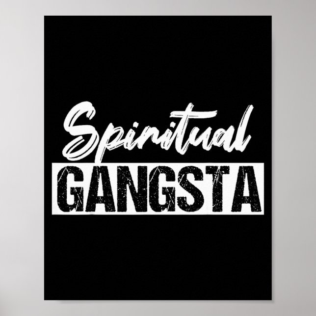 New Age Sritual Srituality Yoga Gangster Enlighten Poster (Vorne)