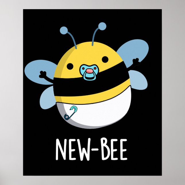 New Bees Funny Insect Bug Pun Dark BG Poster (Vorne)