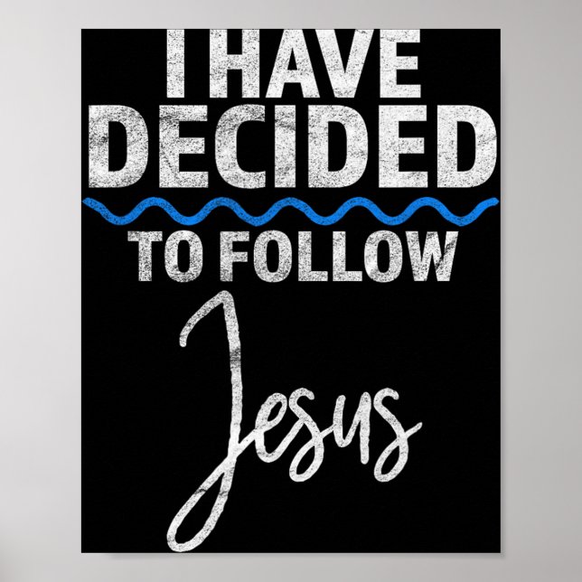 New Believer I Have Decided To Follow Jesus In Bap Poster (Vorne)