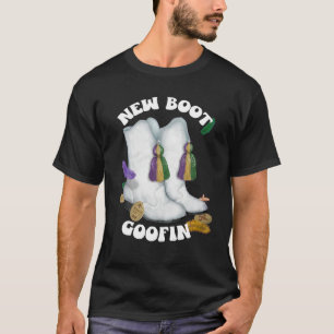 New Boot Goofin Mardi Gras Marching Boots T-Shirt