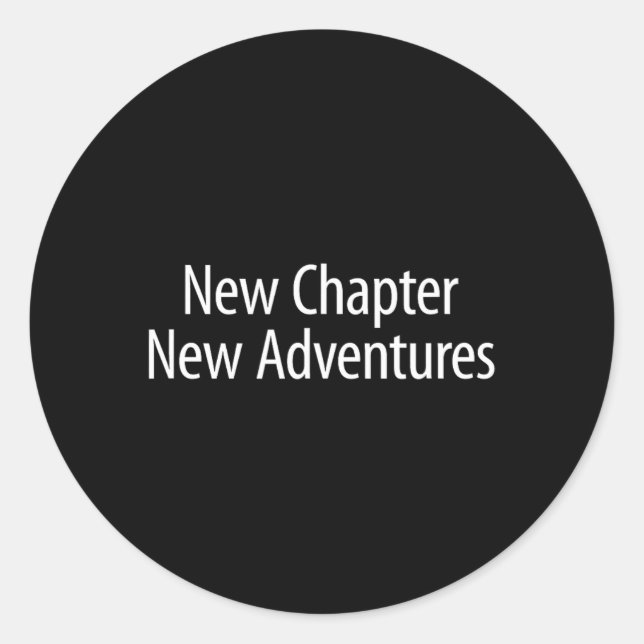 New Chapter - New Adventures -  Runder Aufkleber (Vorderseite)