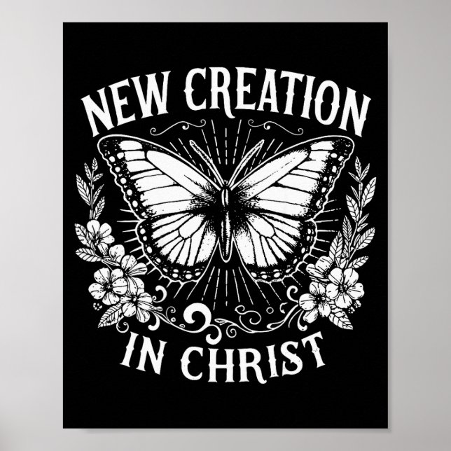 New Creation In Christ, Christianity, Sublimation  Poster (Vorne)