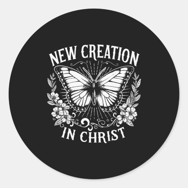 New Creation In Christ, Christianity, Sublimation  Runder Aufkleber (Vorderseite)