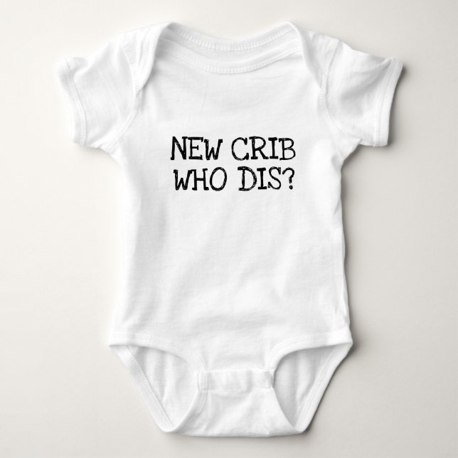 "NEW CRIB, WER TUT?", witzig Baby Strampler (Vorderseite)