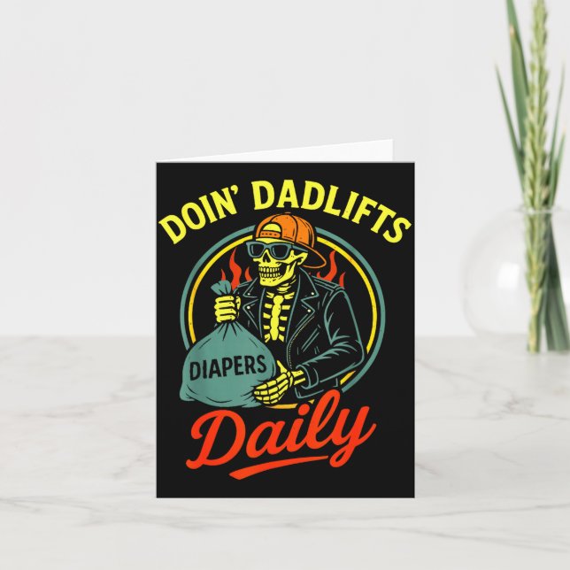 New Dad Doin' Dadlifts Daily Funny Fathers Day Ske Karte (Vorderseite)