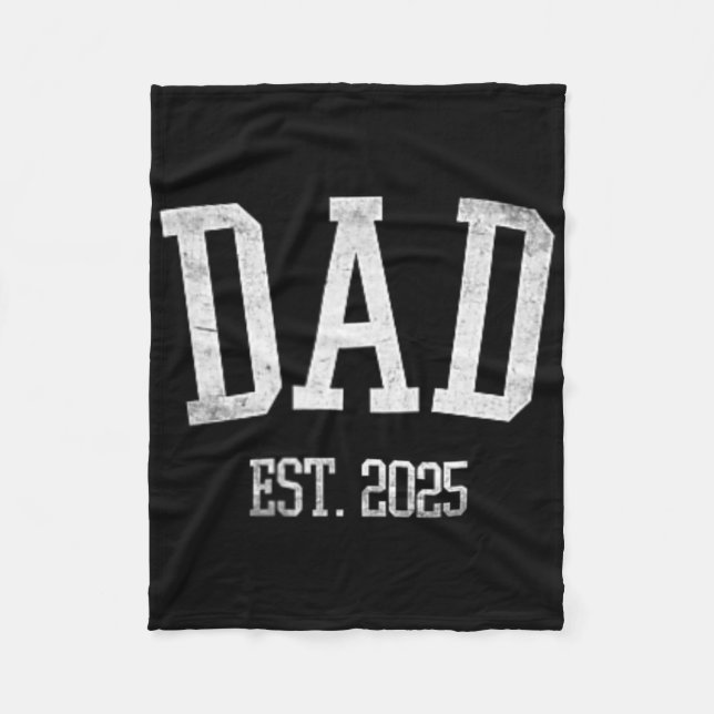 New Dad Est. Für 2025 erwarten Fleecedecke (Vorderseite)
