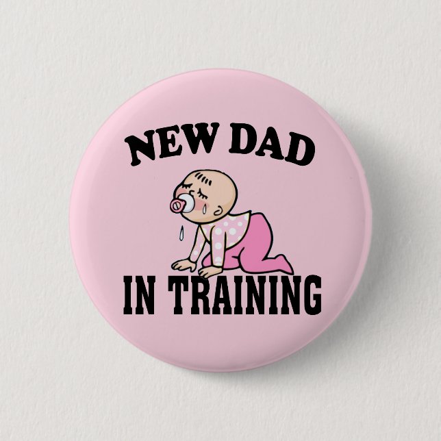 New Dad Girl Button (Vorderseite)
