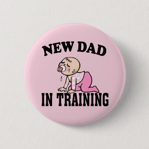 New Dad Girl Button
