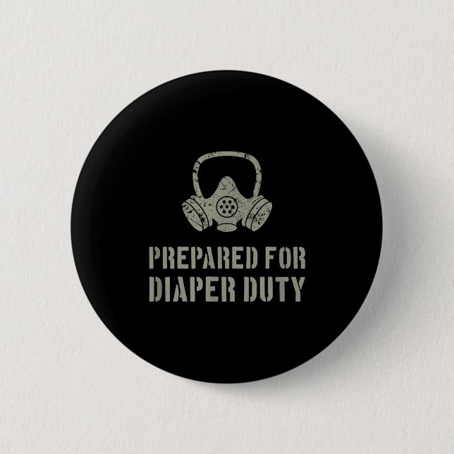 New Dad Prepared For Diaper Duty Funny Small  Button (Vorderseite)