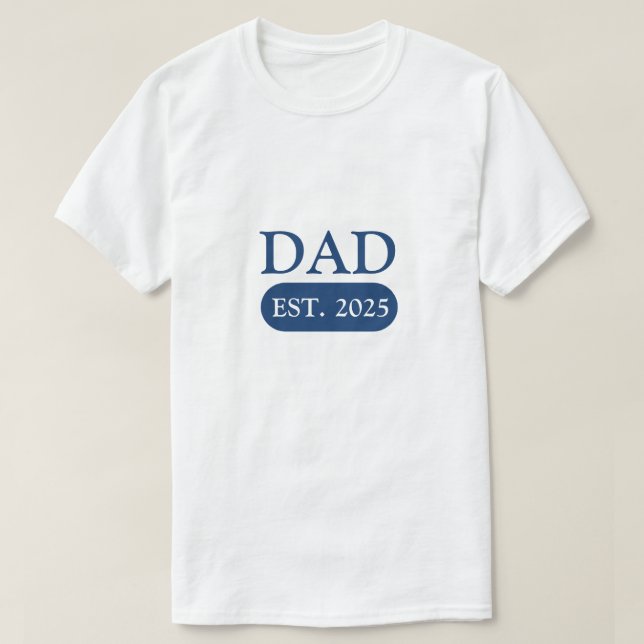 New Dad T - Shirt | Vorlage für das Jahr (Design vorne)