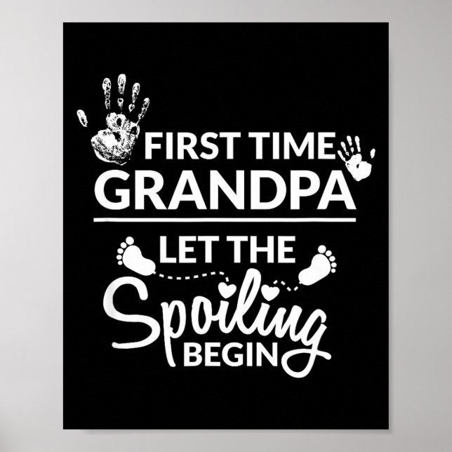 New First Time Grandpa Let The Siling Begin Gift  Poster (Vorne)