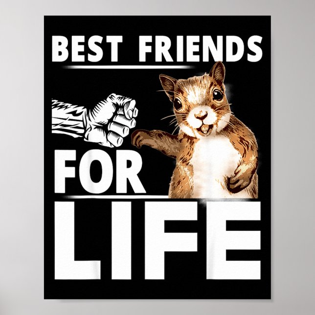 New Funny Squirrel Friend For Life - Men,women  Poster (Vorne)