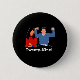 New Girl 29 Ich fühle mich neunundzwanzig Happy Bi Button