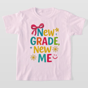 New Grade, New Me l Back to School l Geschenk für T-Shirt