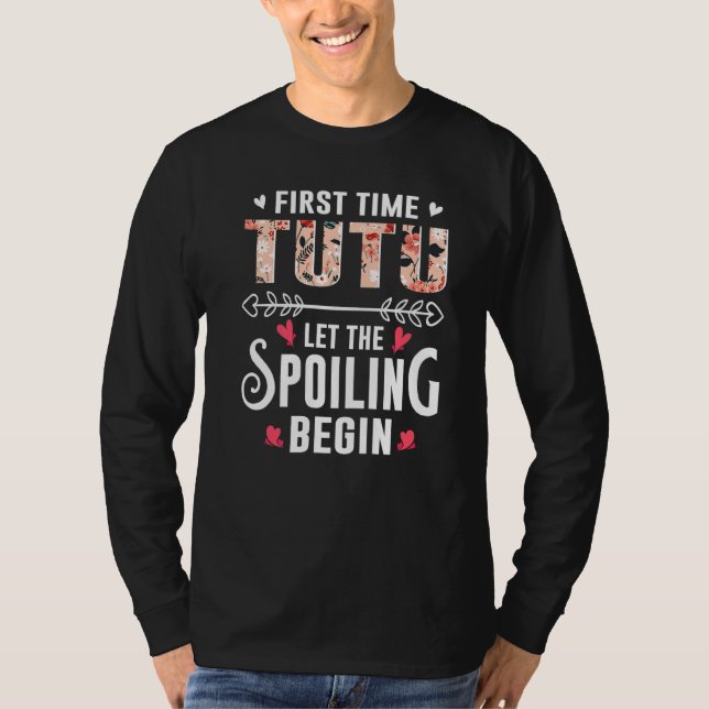 New Grandma First Time Tutu Let The Spoiling Begin T-Shirt (Vorderseite)