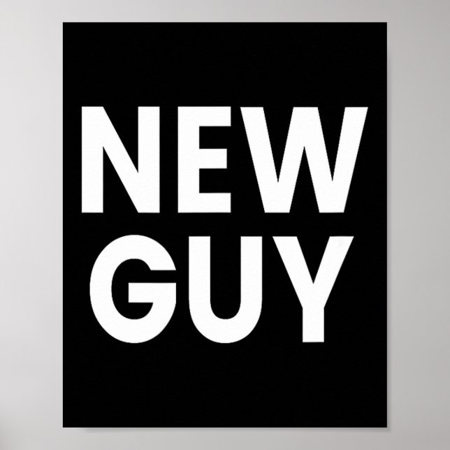 New Guy  Poster (Vorne)
