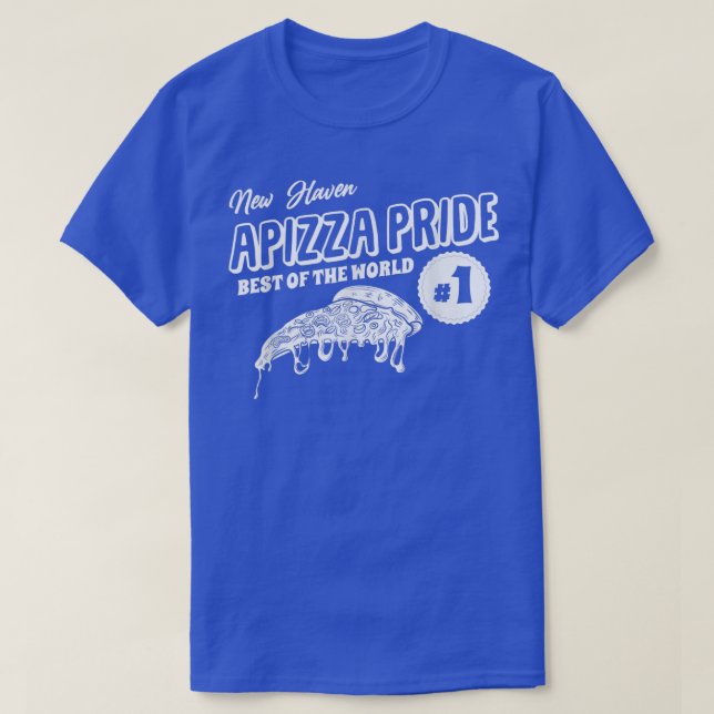 New Haven Apizza Pride - Pizza Lover Design for Fo T-Shirt (Design vorne)