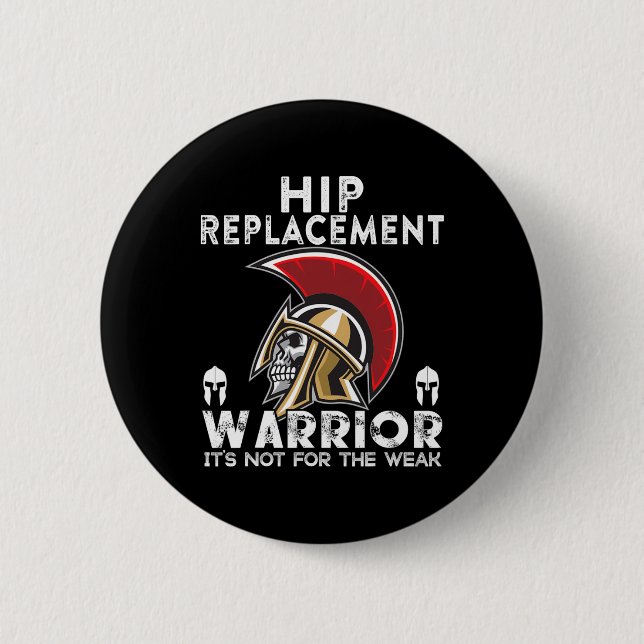New Hip Replacement Men Women Warrior Awareness Gi Button (Vorderseite)