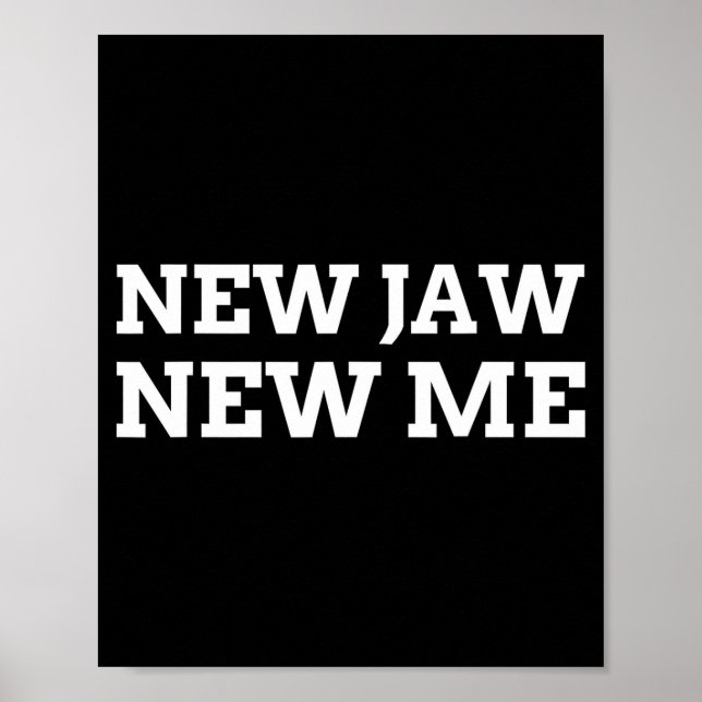 New Jaw, New Me Funny Jaw Surgery  Poster (Vorne)