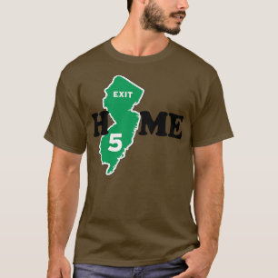 New Jersey Ausgang 5 Zuhause T-Shirt