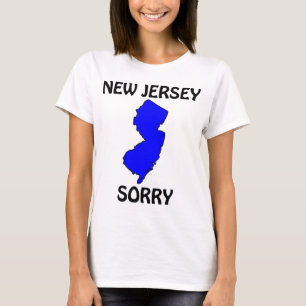 New Jersey - Entschuldigung T-Shirt