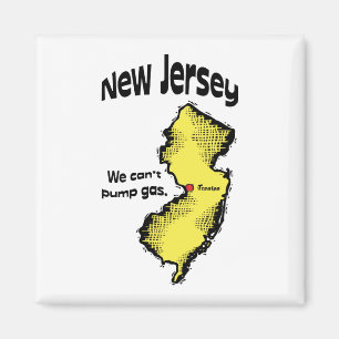 New Jersey NJ US Motto ~ Wir können kein Gas pumpe Magnet