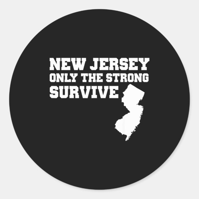 New Jersey Only The Strong Survive Shirt Funny Gif Runder Aufkleber (Vorderseite)