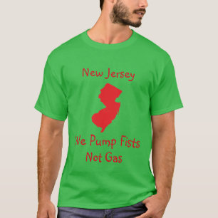 New Jersey Pump fist kein Gas T-Shirt