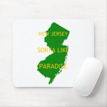 New Jersey Sorta like Paradise.