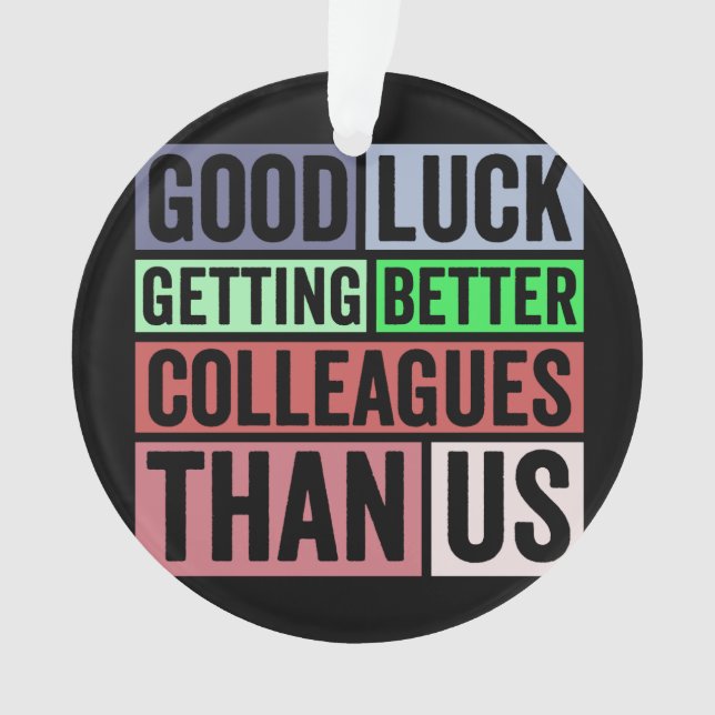 New Job Funny | Abschiedsarbeiter Verlassend | Gut Ornament (Vorderseite)