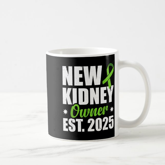 New Kidney Owner Est. 2025  Kaffeetasse (Rechts)