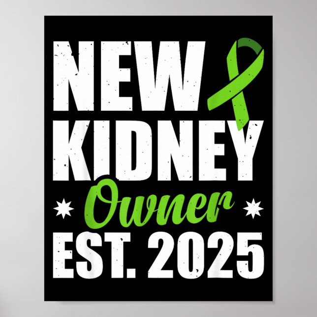 New Kidney Owner Est. 2025  Poster (Vorne)