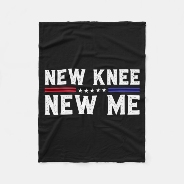 New Knee New Me Funny Broken Knee Surgery Recovery Fleecedecke (Vorderseite)