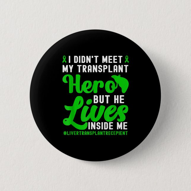 New Liver Owner Funny Liver Transplant Survivor  Button (Vorderseite)